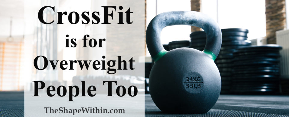 A lot of people assume that CrossFit is just for people who are already in great shape, but it's great for overweight people as well.
