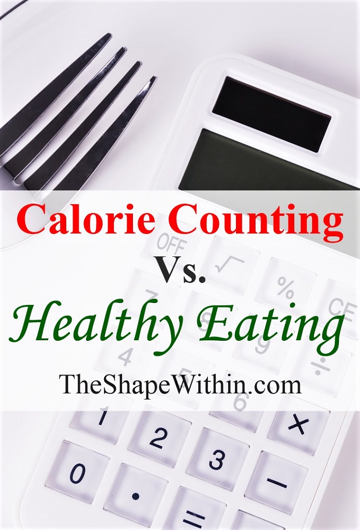 Eating clean vs counting calories- Healthy food will help you lose weight faster and easier than calorie restriction. You can burn lots of fat without ever being hungry if you fill your life with natural, nutritious foods | TheShapeWithin.com