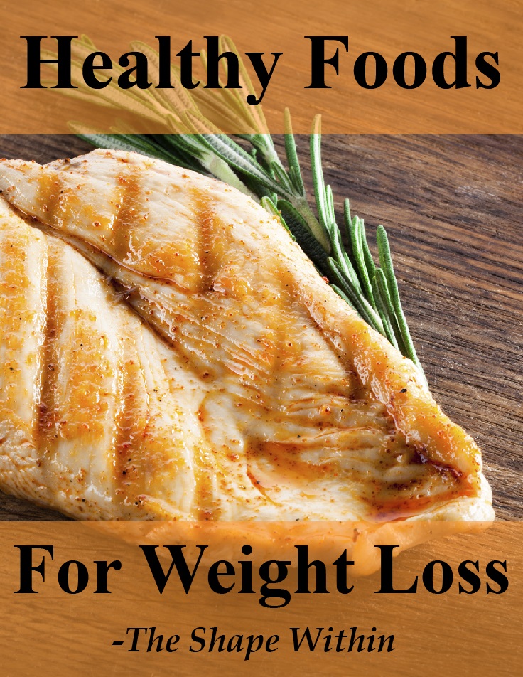 Healthy weight loss foods that you can eat MORE of to lose weight! These whole, nutritious foods are perfect for healthy, hunger-free weight loss | TheShapeWithin.com