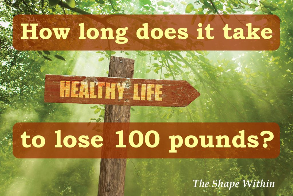 How long will it take to lose 100 pounds? Learn how much time it will take, and how to do it!