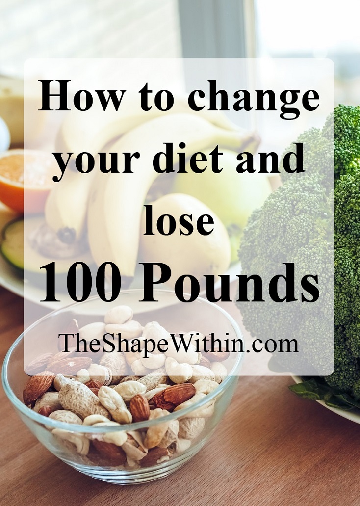 If you have a lot of weight to lose, this guide will show you how to start losing 100 pounds by eating healthy and exercising regularly, and how to stay on track with your diet for the long run so that you can finally reach your major weight loss goals | TheShapeWithin.com