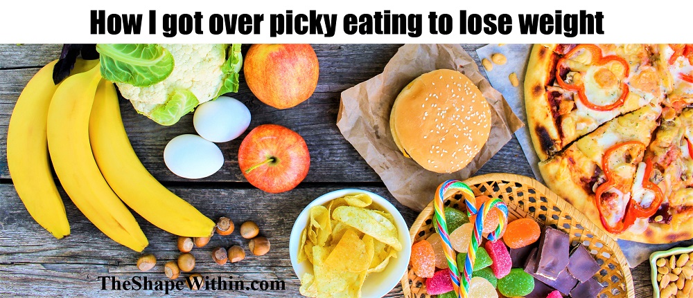 Learning how to eat healthy for picky eaters doesn't have to be stressful, even if there are lots of foods you don't like, there are still plenty left to discover, which you can eat, enjoy, and lose weight with