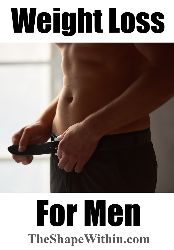 Confidence, health, and quality of life are all things that men can look forward to after losing weight. Read what it's like for a man to be fat and then lose weight, and how life changes in the process- Weight loss for men | TheShapeWithin.com