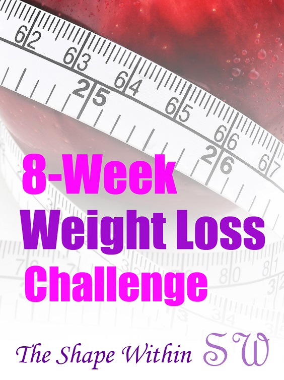 8 Week Weight Loss Challenge The Shape Within 8 Week Weight Loss Challenge The Shape Within