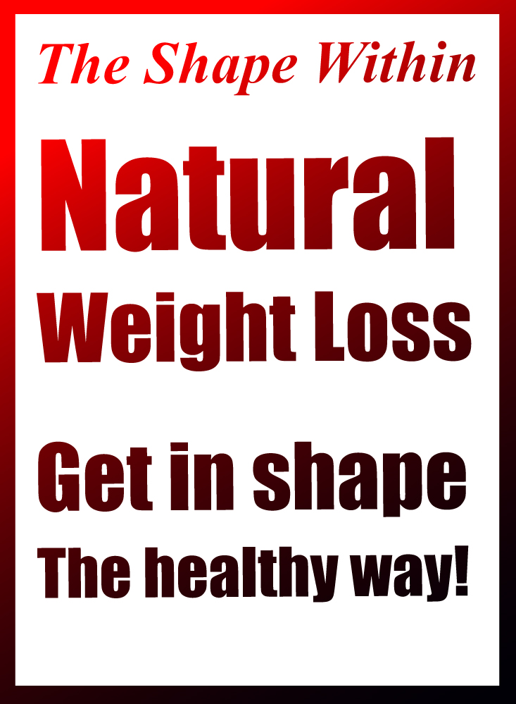 Learn how to get in shape and lose weight the healthy way at TheShapeWithin.com